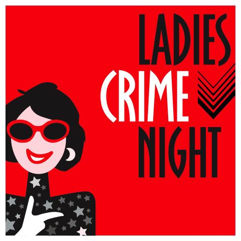 Ladies Crime Night